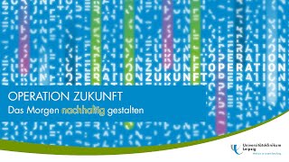 OPERATION ZUKUNFT | Das Morgen gestalten