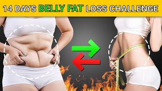 14 Days BELLY FAT LOSS  Challenge 🔥 Lose Belly Fat Fast 🔥 Flat Belly Workout (No Equipment) #fatloss