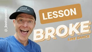 BROKE -- Line Dance LESSON