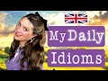 My DAILY Idioms 🤗☺️| Daily British English 🇬🇧 | British culture 🇬🇧