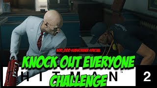Knock Out Everyone Challenge - Hitman 2