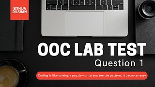 OOC Assignment 1 | Lab Test | Question 1