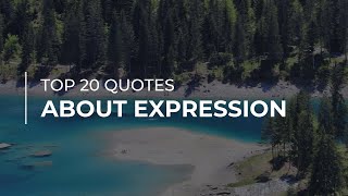 TOP 20 Quotes about Expression | Daily Quotes | Quotes for You | Trendy Quotes