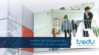 Tredun yrittäjyyspolku: sosiaali- ja terveysala