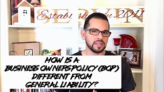 How is a business owners policy (BOP) different from general liability?