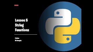 Python 5 - string functions