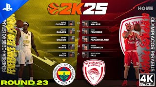 FENERBAHCE vs OLYMPIACOS | EUROLEAGUE LIVE 2K25 | PS5™ Pro [4K60] ULTRA HD Realistic Gameplay