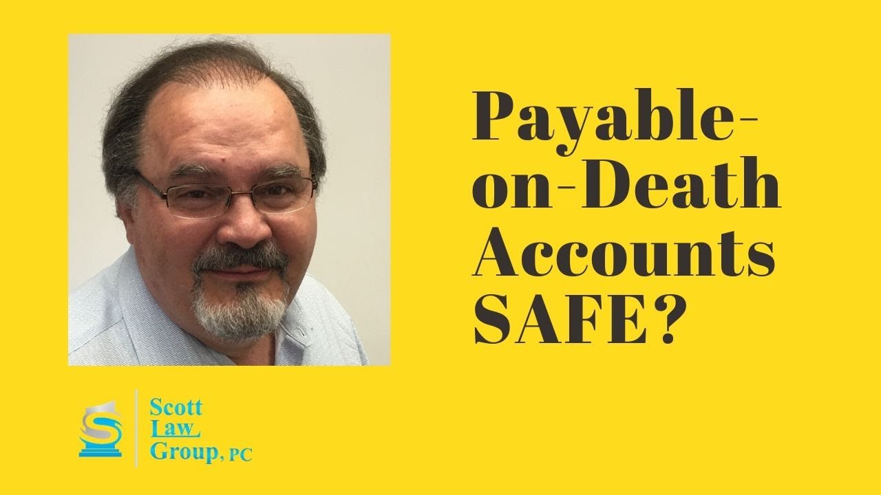 Knoxville Probate Attorney Asks Are Payable On Death Accounts Safe ...