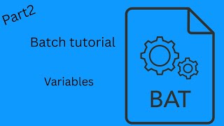 batch .bat tutorial | part2 | Variables
