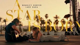 The Oscars 2019: A Star is Born Movie Review