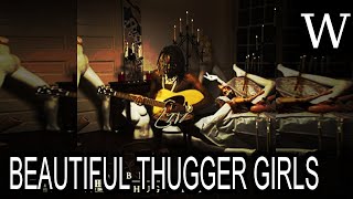 BEAUTIFUL THUGGER GIRLS - Documentary