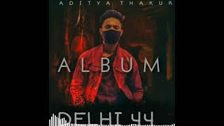 ADITYA THAKUR - KHUD SE (official audio) Delhi 44 | new rap song
