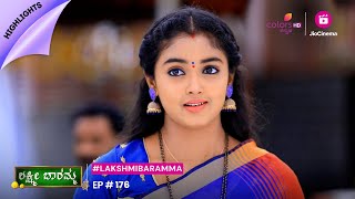 Lakshmi Baramma S02 | ಲಕ್ಷ್ಮೀ ಬಾರಮ್ಮ S02 | Episode 176 | Highlights