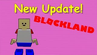 New Blockland Update!!!