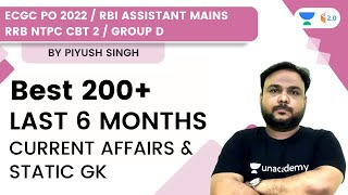Best 200+ Last 6 Months Current Affairs & Static GK | ECGC PO/RBI/RRB NTPC/GROUP D | Piyush Singh