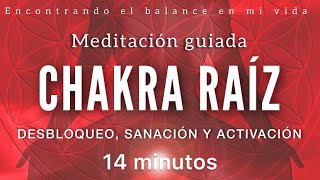 Meditación para Desbloquear y Activar CHAKRA RAÍZ 🔴 ✨ - 14 minutos de conexión