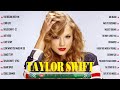 Taylor Swift Greatest Hits Full Album 2024 - Taylor Swift Best Songs Playlist 2024