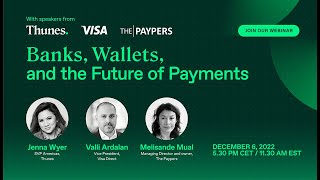 Banks, Wallets and the Future of Payments