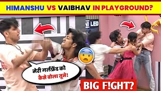 OMG!🤯 Himanshu Vs Vaibhav Physical F!ght In Playground S4 Why?🤔 | Vaibhav F!ght With Himanshu..