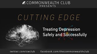 Cutting Edge: Treating Depression Safely and Successfully