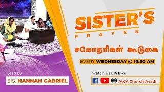 LIVE | Sister's Prayer | Sowing The Seed of Righteousness  | 22 Jan 2025