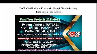 Traffic Classification in IP Networks Through Machine Learning