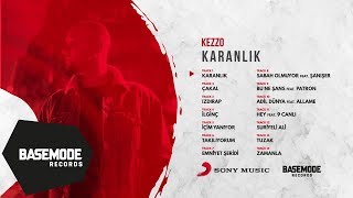 Kezzo - Karanlık | Album Snippet