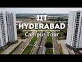 IIT HYDERABAD | CAMPUS TOUR