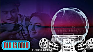 Yeh Raatein Yeh Mausam  mix bass boosted songs 99 old is gold raj Kapoor new version 2021