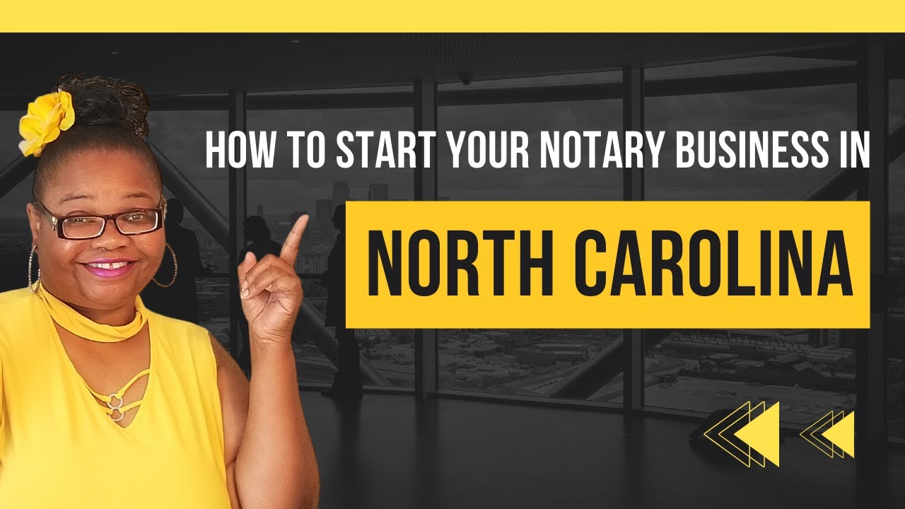 How To Start A Notary Business In North Carolina, General Notary ...