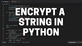 Encryption in Python Using Command Line and Saving the Key in a File! Python Tutorial