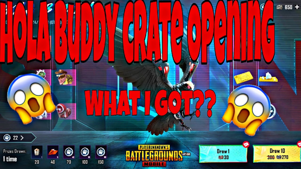 New Hola Buddy Crate Opening Pubg Mobile Youtube