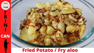 Trinidad FRY ALOO🇹🇹 recipe using 4 main ingredients | How to make fried potato / vegan