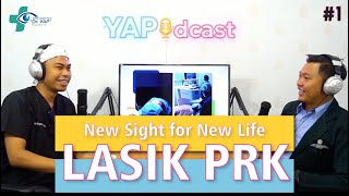 YAPodcast #1 - LASIK PRK: New Sight for New Life