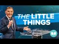 The Little Things | Kenneth Copeland | LW UMFE - Day 4