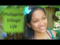 Philippine Village Life - Part 1