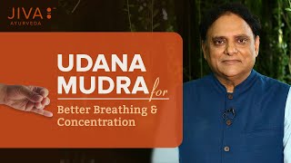 Improve Breathing And Concentration With Udana Mudra