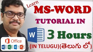 LEARN MS-WORD IN 3 HOURS (తెలుగు లో) || MICROSOFT WORD || MS-WORD APPLICATION || MS-OFFICE IN TELUGU