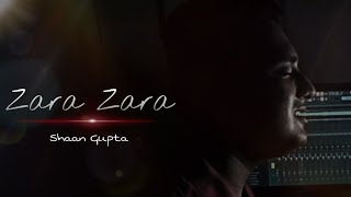 Zara Zara Behekta Hai | RHTDM | Cover By Shaan Gupta | Latest Hindi Songs 2020