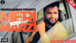 Meri Marzi Parmish Verma | Parmish Verma Meri Marzi | Latest Punjabi Song 2021
