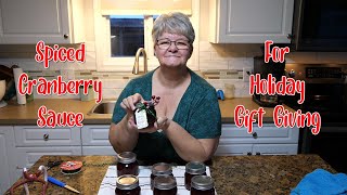 Spiced Cranberry Sauce for Holiday Gift Giving