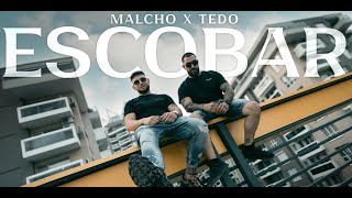 MALCHO X TEDO - ESCOBAR (OFFICIAL 4K VIDEO)