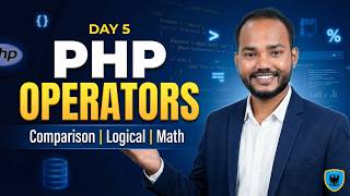 PHP Operators Explained | Comparison, Logical & Mathematical Operators | If Conditions