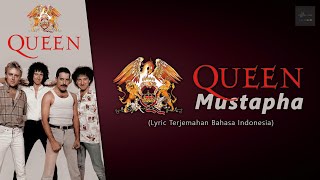 Queen - Mustapha (Lirik Terjemahan Indonesia Akurat)