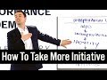 From Intention to Initiative - WHY You Do What You Do