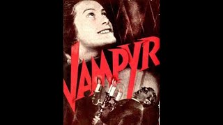 Vampyr (1932) Directed by Carl Theodor Dreyer