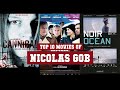 Nicolas Gob Top 10 Movies | Best 10 Movie of Nicolas Gob