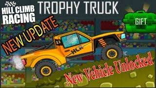 TROPHY TRUCK  New Vehicle Hill Climb Racing And New Map ARENA  Update 2017 Update