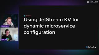 Using JetStream KV for dynamic microservice configuration | RethinkConn '22
