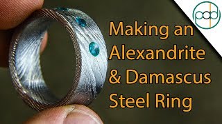 Making a Damascus Steel and Alexandrite Wedding Ring